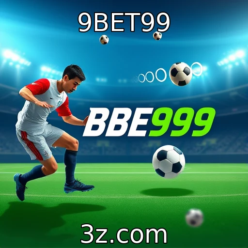 9BET99 Apostas esportivas: Como analisar partidas e aumentar suas chances de ganhar